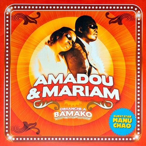 Amadou & Mariam – Dimanche À Bamako